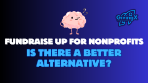 Fundraise Up for Nonprofits: Is There a Better Alternative? Graphic