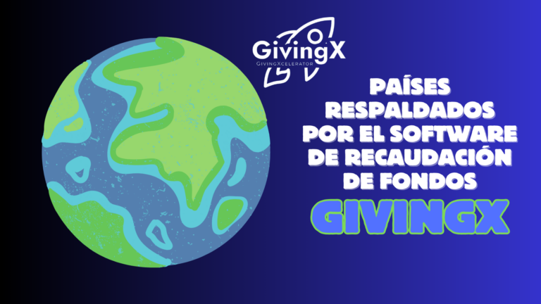 Países respaldados por el software de recaudación de fondos de GivingX